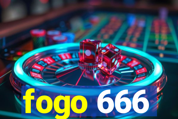 fogo 666